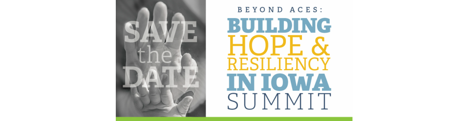 Building Hope &amp; Resiliency in Iowa Summit [Iowa]