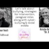 The Healing Place Podcast - Kristin Beasley "Dr. B.": Bullying (Strategies for Parents)